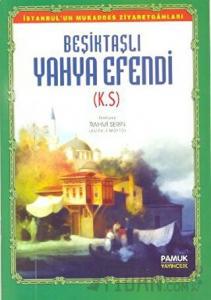 Beşiktaşlı Yahya Efendi (Evliya-010)