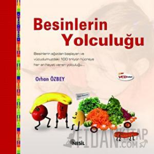 Besinlerin Yolculuğu (Ciltli)