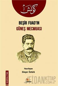 Beşir Fuad’ın Güneş Mecmuası