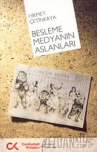 Besleme Medyanın Aslanları