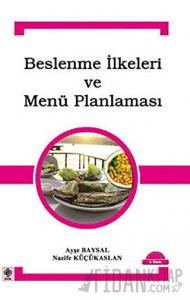 Beslenme İlkeleri ve Menü Planlaması