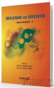 Beslenme ve Diyetetik Güncel Konular - 9