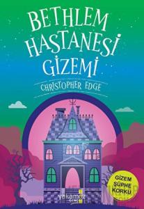 Bethlem Hastanesi Gizemi
