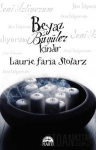 Beyaz Büyüler İçindir