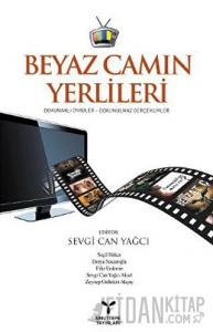 Beyaz Camın Yerlileri