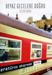 Beyaz Gecelere Doğru