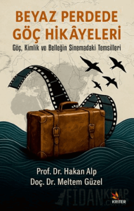 Beyaz Perdede Göç Hikâyeleri