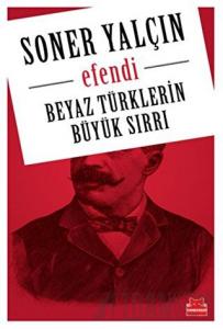 Beyaz Türklerin Büyük Sırrı