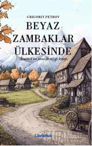 Beyaz Zambaklar Ülkesinde