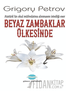 Beyaz Zambaklar Ülkesinde