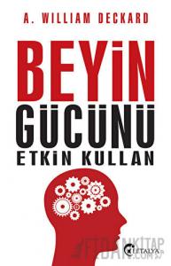 Beyin Gücünü Etkin Kullan