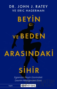 Beyin ve Beden Arasındaki Sihir
