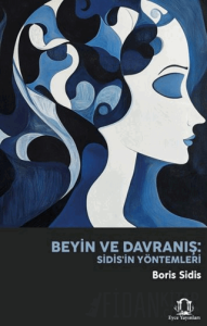 Beyin ve Davranış: Sidis'in Yöntemleri