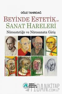 Beyinde Estetik ve Sanat Hareleri