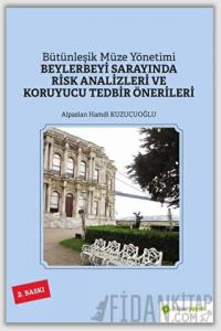 Beylerbeyi Sarayında Risk Analizleri ve Koruyucu Tedbir Önerileri