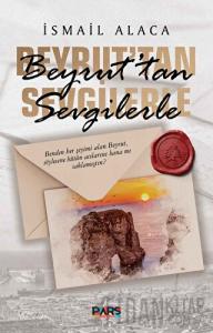 Beyrut’tan Sevgilerle