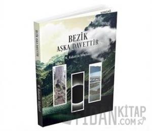 Bezik Aşka Davettir