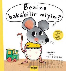 Bezine Bakabilir Miyim? (Ciltli)