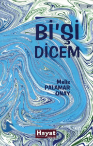 Bi’Şi Dicem (Fotoğraflı+QR kodlu)