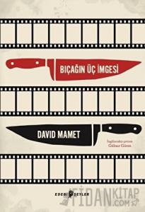 Bıçağın Üç İmgesi