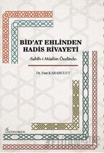 Bid'at Ehlinden Hadis Rivayeti