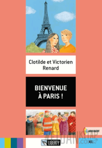 Bienvenue A Paris! (Lectures Liberty) A1
