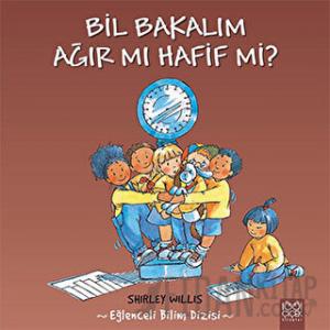 Bil Bakalım Ağır mı Hafif mi?