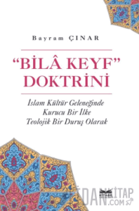 "Bila Keyf" Doktrini