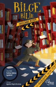 Bilge Bilir Okuldaki Gizem