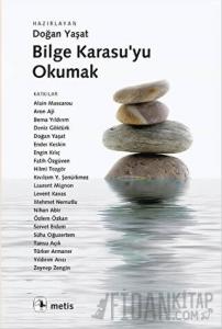 Bilge Karasu’yu Okumak