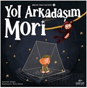 Bilgenin Zaman Yolculuğu 5 - Yol Arkadaşım Mori
