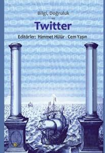 Bilgi Doğruluk ve Twitter