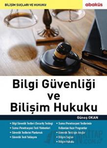 Bilgi Güvenliği ve Bilişim Hukuku