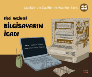 Bilgi Hazinesi Bilgisayarın İcadı