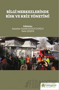 Bilgi Merkezlerinde Risk ve Kriz Yönetimi