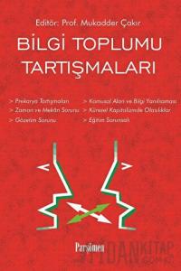 Bilgi Toplumu Tartışmaları