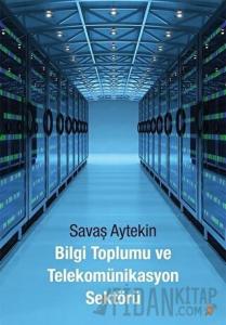 Bilgi Toplumu ve Telekomünikasyon Sektörü
