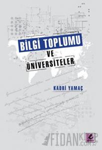 Bilgi Toplumu Ve Üniversiteler