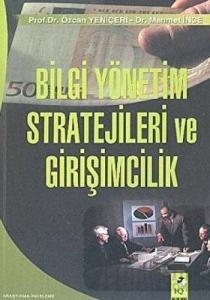 Bilgi Yönetim Stratejileri Ve Girişimcilik