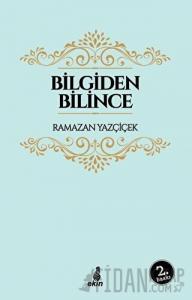 Bilgiden Bilince (Ciltli)