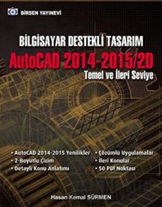 Bilgisayar Destekli Tasarım AutoCAD 2014-2015/2D