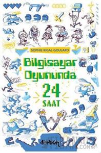 Bilgisayar Oyununda 24 Saat