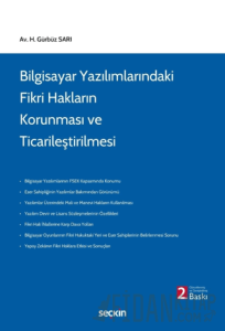Bilgisayar Yazılımlarındaki Fikri Hakların Korunması ve Ticarileştirilmesi