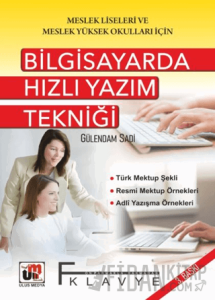 Bilgisayarda Hızlı Yazım Tekniği
