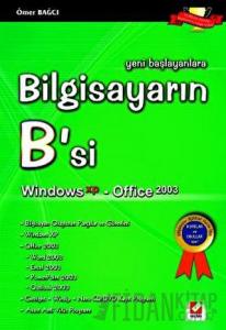 Bilgisayarın B'si Windows XP - Office 2003