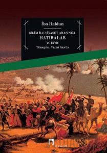 Bilim İle Siyaset Arasında Hatıralar