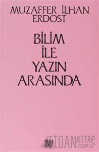 Bilim İle Yazın Arasında