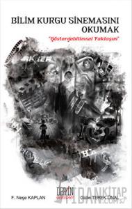 Bilim Kurgu Sinemasını Okumak