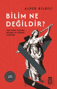 Bilim Ne Değildir?