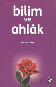 Bilim ve Ahlak